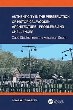 Cover Authenticity in the Preservation of Historical Wooden Architecture - Problems and Challenges (eBook, PDF)