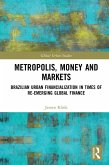 Metropolis, Money and Markets (eBook, PDF)