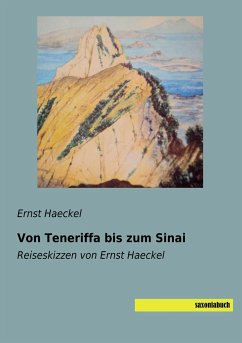 Von Teneriffa bis zum Sinai - Haeckel, Ernst