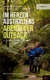 Im Herzen Australiens Abenteuer Outback - Ostaustralien + Tasmanien (eBook, ePUB)