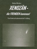 XENOZÄN - die FREMDEN kommen (eBook, ePUB)