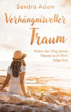 Verhängnisvoller Traum (eBook, ePUB) - Adam, Sandra