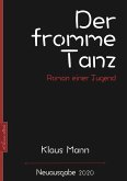 Klaus Mann: Der fromme Tanz - Roman einer Jugend (eBook, ePUB)