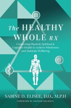 The Healthy Whole Rx (eBook, ePUB) - Elisee, Sabine