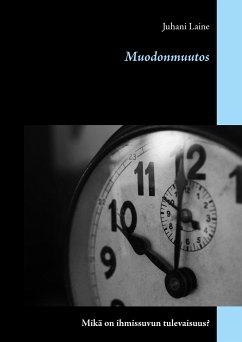 Muodonmuutos (eBook, ePUB) - Laine, Juhani