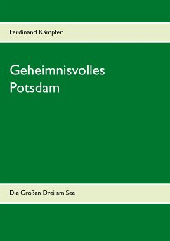 Geheimnisvolles Potsdam (eBook, ePUB)