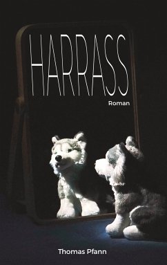 Harrass (eBook, ePUB) - Pfann, Thomas