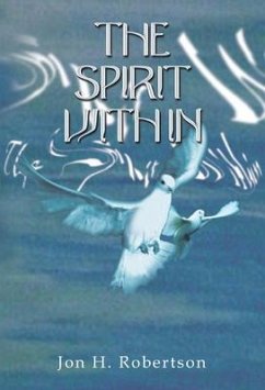 The Spirit Within (eBook, ePUB) - Robertson, Jon H.