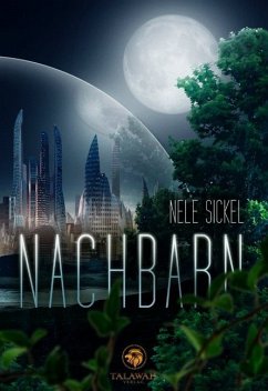 Nachbarn - Sickel, Nele