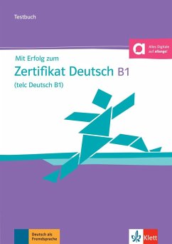 Mit Erfolg zum Zertifikat Deutsch (telc Deutsch B1) - Eichheim, Hubert; Storch, Günther