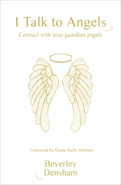 I Talk to Angels (eBook, ePUB) - Densham, Beverley