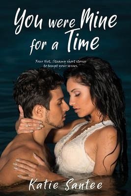 YOU WERE MINE FOR A TIME (eBook, ePUB)