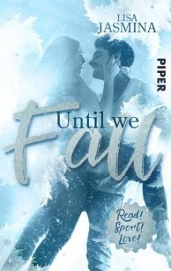 Until we fall / Read! Sport! Love! Bd.9 - Jasmina, Lisa