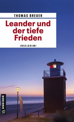 Leander und der tiefe Frieden - Breuer, Thomas