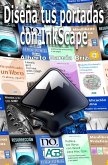 Diseña tus Portadas con InkScape (Minilibros prácticos, #5) (eBook, ePUB)