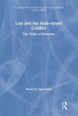 Law and the Arab-Israeli Conflict (eBook, ePUB)