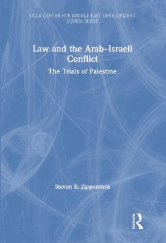 Law and the Arab-Israeli Conflict (eBook, ePUB) - Zipperstein, Steven E.
