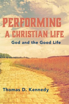 Performing a Christian Life (eBook, ePUB)