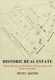 Historic Real Estate (eBook, ePUB)