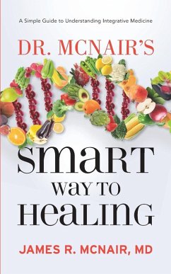 Cover Dr. McNair's Smart Way To Healing