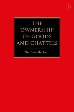 The Ownership of Goods and Chattels (eBook, PDF) - Hackett, Stephen