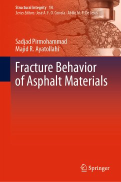 Fracture Behavior of Asphalt Materials (eBook, PDF) - Pirmohammad, Sadjad; Ayatollahi, Majid Reza