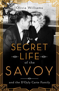 The Secret Life of the Savoy - Williams, Olivia