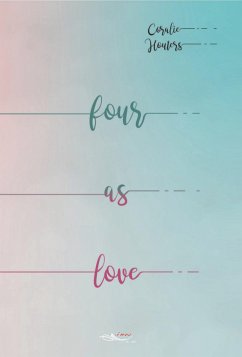 Four as love (eBook, ePUB) - Houters, Coralie