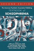 The American Psychiatric Association Publishing Textbook of Schizophrenia (eBook, ePUB)