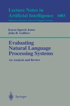 Evaluating Natural Language Processing Systems (eBook, PDF) - Sparck Jones, Karen; Galliers, Julia R.