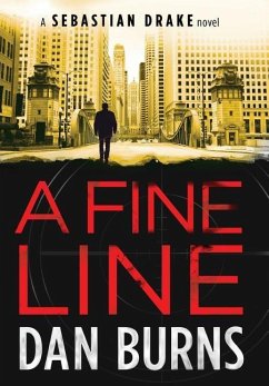 A Fine Line (A Sebastian Drake Novel) - Burns, Dan