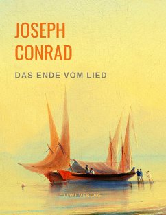 Das Ende vom Lied - Conrad, Joseph