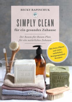 Simply Clean für ein gesundes Zuhause (eBook, ePUB) - Rapinchuk, Becky