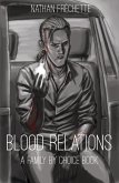 Blood Relations (Family by Choice, #1) (eBook, ePUB)