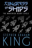 A Congress of Ships (The Maverick Heart Cycle, #3) (eBook, ePUB)
