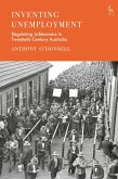 Inventing Unemployment (eBook, ePUB) Inventing Unemployment (eBook, ePUB)