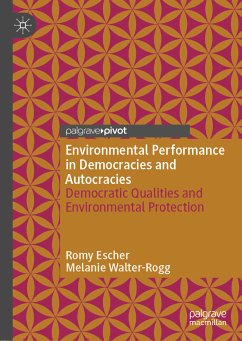 Environmental Performance in Democracies and Autocracies (eBook, PDF) - Escher, Romy; Walter-Rogg, Melanie