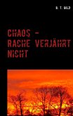 Chaos - Rache verjahrt nicht (eBook, ePUB)