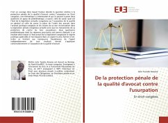 De la protection pénale de la qualité d'avocat contre l'usurpation - Tuneko Kanane, Julio