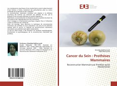 Cancer du Sein : Prothèses Mammaires - Belkharroubi, Khedidja;Remouche, Hafid