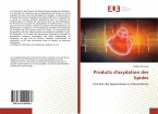 Produits d'oxydation des lipides