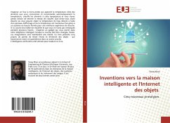 Inventions vers la maison intelligente et l'Internet des objets - Khan, Tareq