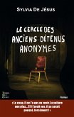 Le cercle des anciens détenus anonymes (eBook, ePUB)