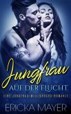 Jungfrau auf der Flucht: Eine Jungfrau-Milliardärs-Romanze (eBook, ePUB)