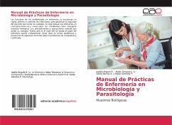 Manual de Prácticas de Enfermería en Microbiología y Parasitología - Angulo R., Aydée;Tenezaca. Ll., Nube;Paola Sánchez P., Sonia Barros A. y