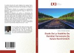 Etude De La Stabilite Du Remblai Ferroviaire De Kalule Nord Km635