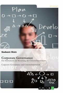 Corporate Governance. Ein Instrument zur Steuerung des Unternehmenswerts - Wain, Nadeem