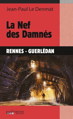 La Nef des Damnés (eBook, ePUB) - Le Denmat, Jean-Paul