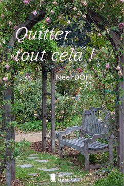 Quitter tout cela ! - Doff, Neel