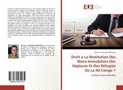 Droit a La Restitution Des Biens Immobiliers Des Déplacés Et Des Réfugiés De La Rd Congo ? - Lungenda Kabengwa, Diezone